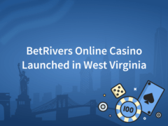 BetRivers Casino Launched in West Virginia