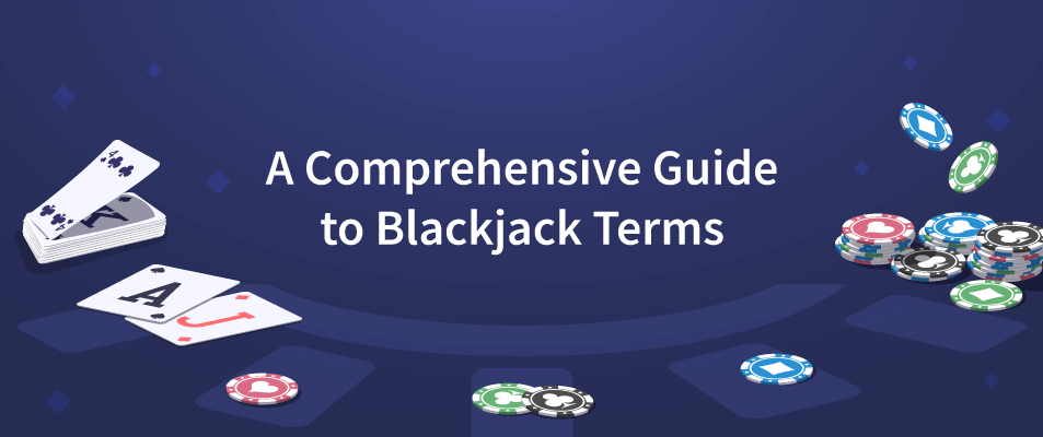 Blackjack Terminology