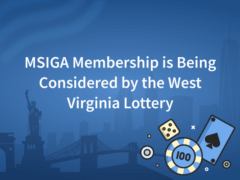 West Virginia Lottery is Thinking About an MSIGA Membership