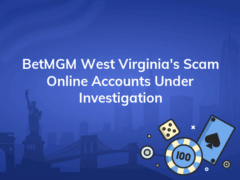 betmgm west virginias scam online accounts under investigation 240x180