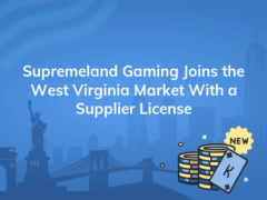 supremeland gaming joins the west virginia market with a supplier license 240x180