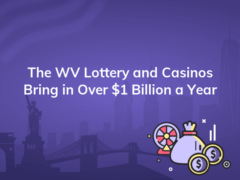 the wv lottery and casinos bring in over 1 billion a year 240x180