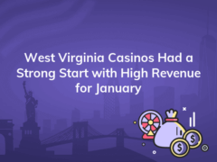 west virginia casinos had a strong start with high revenue for january 240x180