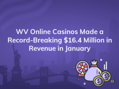 wv online casinos made a record breaking 16 4 million in revenue in january 240x180