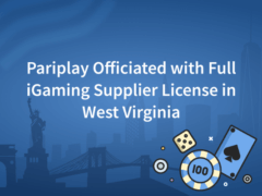 Pariplay Officiated With Full iGaming Supplier License in West Virginia