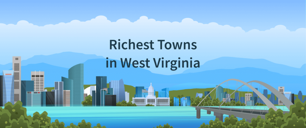 Richest Towns in West Virginia