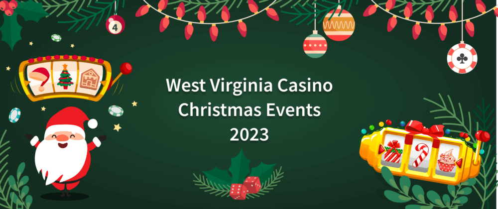 Christmas Events in WV Casinos