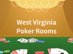 Poker Rooms in West Virginia